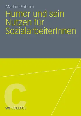 Frittum |  Humor und sein Nutzen für SozialarbeiterInnen | Buch |  Sack Fachmedien