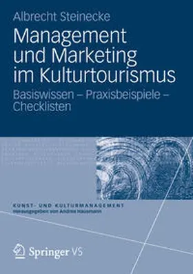 Steinecke |  Management und Marketing im Kulturtourismus | Buch |  Sack Fachmedien