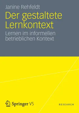 Rehfeldt |  Der gestaltete Lernkontext | Buch |  Sack Fachmedien