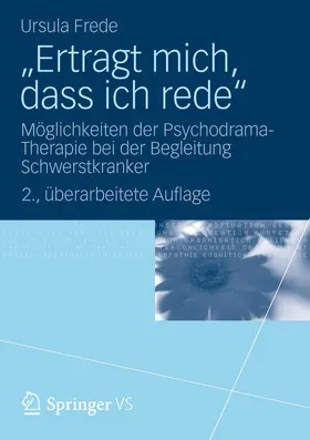 Frede |  „Ertragt mich, dass ich rede“ | Buch |  Sack Fachmedien