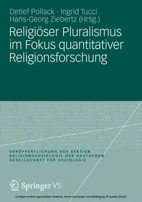 Pollack / Tucci / Ziebertz |  Religiöser Pluralismus im Fokus quantitativer Religionsforschung | eBook | Sack Fachmedien