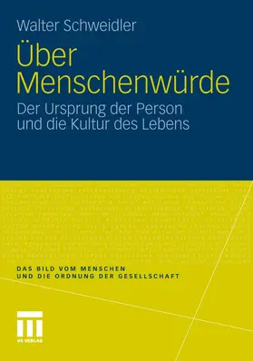 Schweidler |  Über Menschenwürde | Buch |  Sack Fachmedien