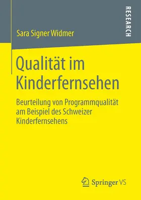 Signer Widmer | Qualität im Kinderfernsehen | E-Book | sack.de