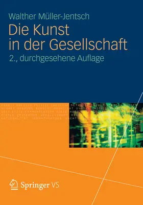Müller-Jentsch | Die Kunst in der Gesellschaft | E-Book | www2.sack.de