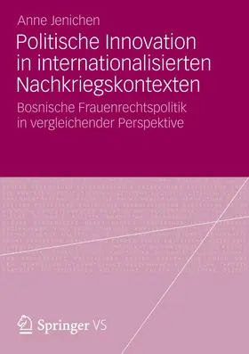 Jenichen |  Politische Innovation in internationalisierten Nachkriegskontexten | Buch |  Sack Fachmedien