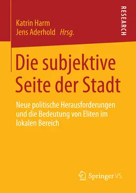 Harm / Aderhold |  Die subjektive Seite der Stadt | eBook | Sack Fachmedien