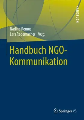 Rademacher / Remus |  Handbuch NGO-Kommunikation | Buch |  Sack Fachmedien