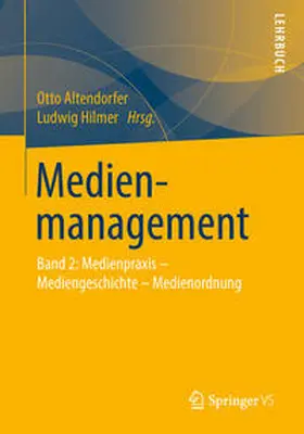 Altendorfer / Hilmer |  Medienmanagement | eBook | Sack Fachmedien