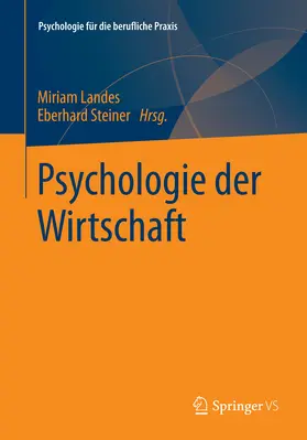 Landes / Steiner |  Psychologie der Wirtschaft | eBook | Sack Fachmedien