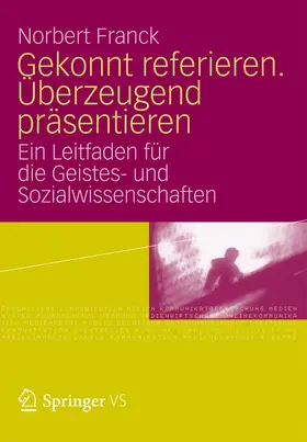 Franck |  Gekonnt referieren. Überzeugend präsentieren | eBook | Sack Fachmedien
