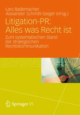 Rademacher / Schmitt-Geiger / Schwarzer |  Litigation-PR: Alles was Recht ist | eBook | Sack Fachmedien