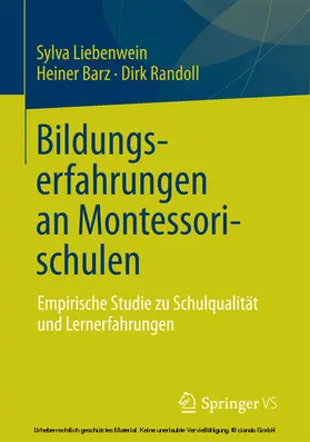 Liebenwein / Barz / Randoll |  Bildungserfahrungen an Montessorischulen | eBook | Sack Fachmedien