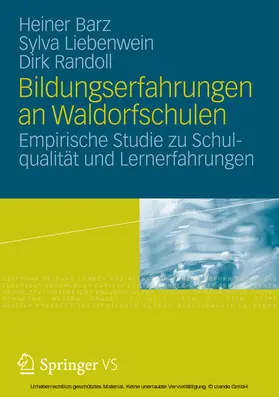 Liebenwein / Barz / Randoll | Bildungserfahrungen an Waldorfschulen | E-Book | sack.de