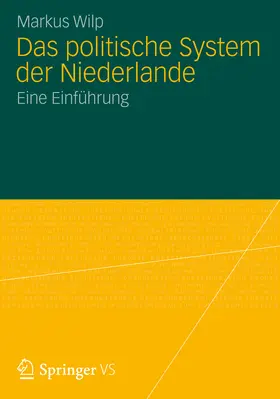 Wilp |  Das politische System der Niederlande | eBook | Sack Fachmedien
