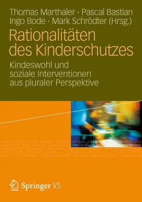 Marthaler / Bastian / Bode |  Rationalitäten des Kinderschutzes | eBook | Sack Fachmedien