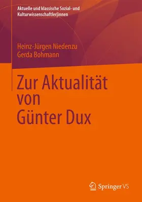 Niedenzu / Bohmann |  Zur Aktualität von Günter Dux | Buch |  Sack Fachmedien