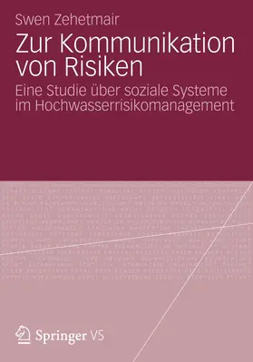 Zehetmair | Zur Kommunikation von Risiken | Buch | 978-3-531-19311-3 | sack.de