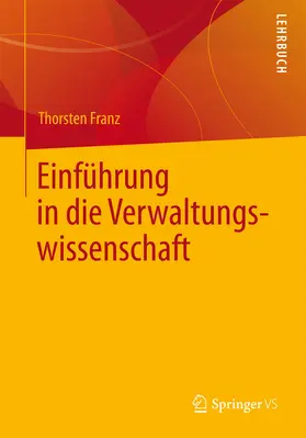 Franz |  Einführung in die Verwaltungswissenschaft | eBook | Sack Fachmedien