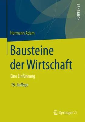 Adam |  Bausteine der Wirtschaft | Buch |  Sack Fachmedien