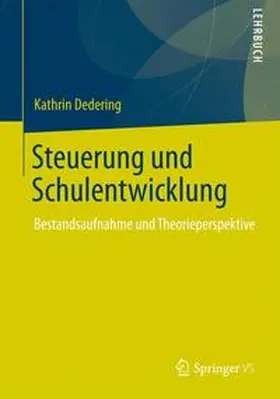 Dedering |  Steuerung und Schulentwicklung | Buch |  Sack Fachmedien