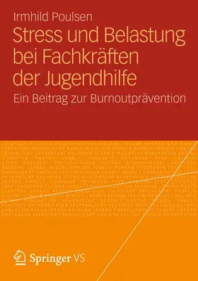 Poulsen |  Stress und Belastung bei Fachkräften der Jugendhilfe | Buch |  Sack Fachmedien