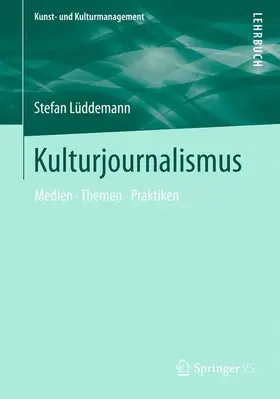 Lüddemann |  Kulturjournalismus | Buch |  Sack Fachmedien