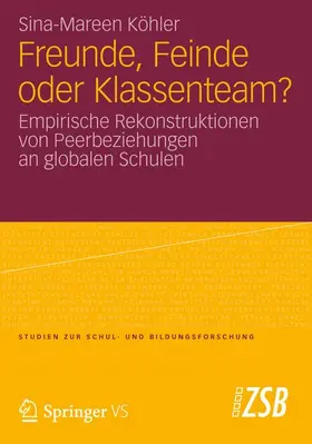 Köhler |  Freunde, Feinde oder Klassenteam? | Buch |  Sack Fachmedien