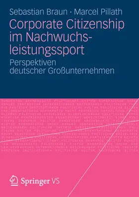 Pillath / Braun |  Corporate Citizenship im Nachwuchsleistungssport | Buch |  Sack Fachmedien