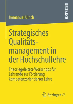 Ulrich | Strategisches Qualitätsmanagement in der Hochschullehre | E-Book | sack.de