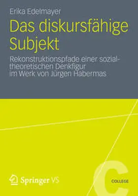 Edelmayer |  Das diskursfähige Subjekt | Buch |  Sack Fachmedien