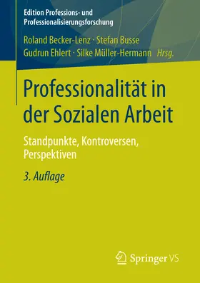 Becker-Lenz / Busse / Ehlert |  Professionalität in der Sozialen Arbeit | eBook | Sack Fachmedien