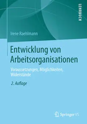 Raehlmann | Entwicklung von Arbeitsorganisationen | E-Book | sack.de