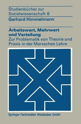 Himmelmann | Arbeitswert, Mehrwert und Verteilung | Buch | 978-3-531-21240-1 | sack.de