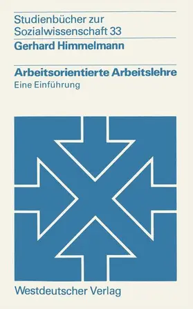 Himmelmann |  Arbeitsorientierte Arbeitslehre | Buch |  Sack Fachmedien