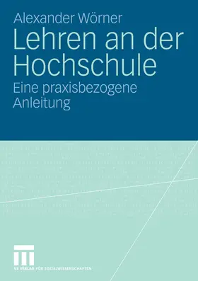 Wörner |  Lehren an der Hochschule | eBook | Sack Fachmedien