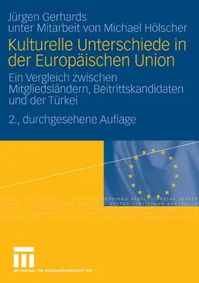 Gerhards |  Kulturelle Unterschiede in der Europäischen Union | eBook | Sack Fachmedien
