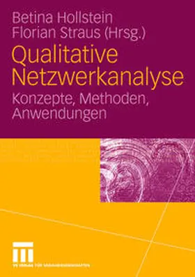 Hollstein / Straus |  Qualitative Netzwerkanalyse | eBook | Sack Fachmedien