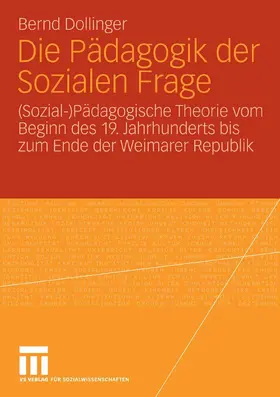Dollinger |  Die Pädagogik der Sozialen Frage | eBook | Sack Fachmedien