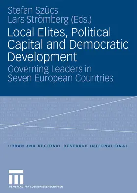 Szücs / Szücx / Strömberg |  Local Elites, Political Capital and Democratic Development | eBook | Sack Fachmedien