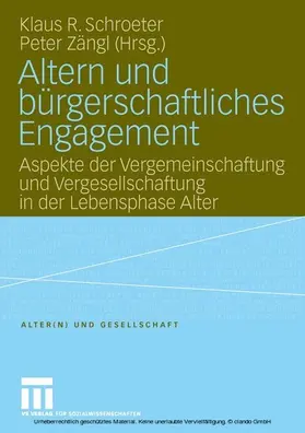 Schroeter / Zängl |  Altern und bürgerschaftliches Engagement | eBook | Sack Fachmedien