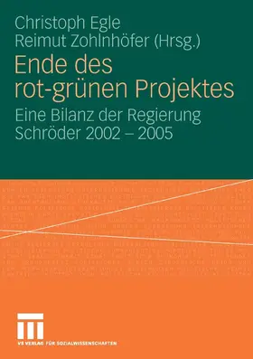 Egle / Zohlnhöfer |  Ende des rot-grünen Projekts | eBook | Sack Fachmedien