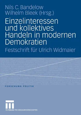 Bandelow / Bleek |  Einzelinteressen und kollektives Handeln in modernen Demokratien | eBook | Sack Fachmedien