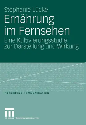 Lücke |  Ernährung im Fernsehen | eBook | Sack Fachmedien