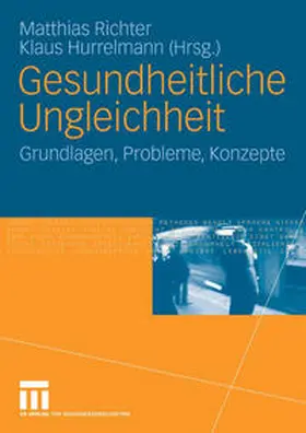 Richter / Hurrelmann |  Gesundheitliche Ungleichheit | eBook | Sack Fachmedien