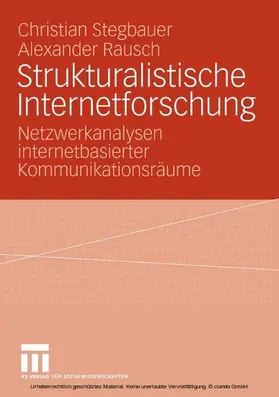 Stegbauer / Rausch |  Strukturalistische Internetforschung | eBook | Sack Fachmedien