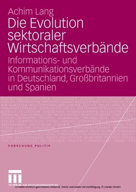 Lang |  Die Evolution sektoraler Wirtschaftsverbände | eBook | Sack Fachmedien