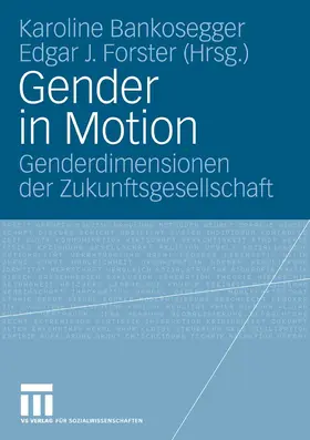 Bankosegger / Forster |  Gender in Motion | eBook | Sack Fachmedien