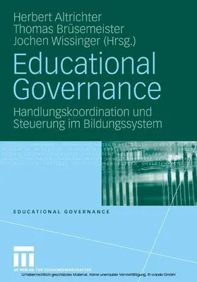 Altrichter / Brüsemeister / Wissinger |  Educational Governance | eBook | Sack Fachmedien