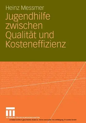 Messmer |  Jugendhilfe zwischen Qualität und Kosteneffizienz | eBook | Sack Fachmedien