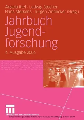 Ittel / Stecher / Merkens |  Jahrbuch Jugendforschung | eBook | Sack Fachmedien